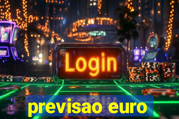 previsao euro